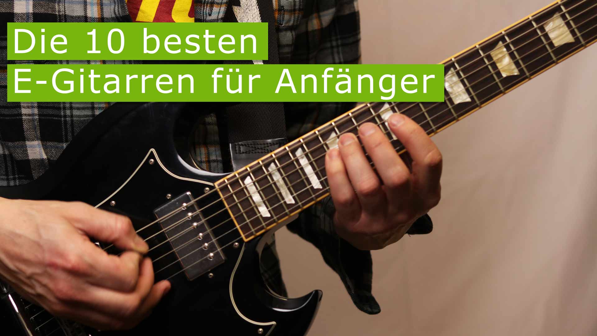 TOP 10 Die besten EGitarren für Anfänger [2024] Wrock!