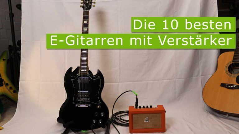 Die 10 besten E-Gitarren mit Verstärker